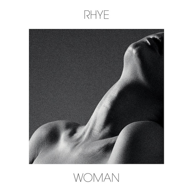 Rhye　”Woman”